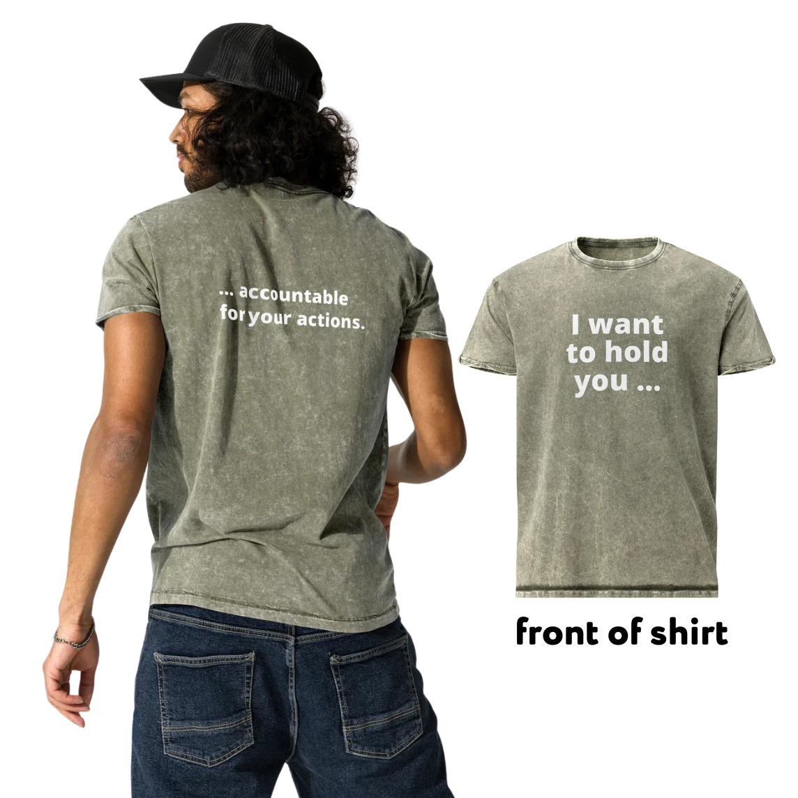 i want to hold you ... accountable denim tee