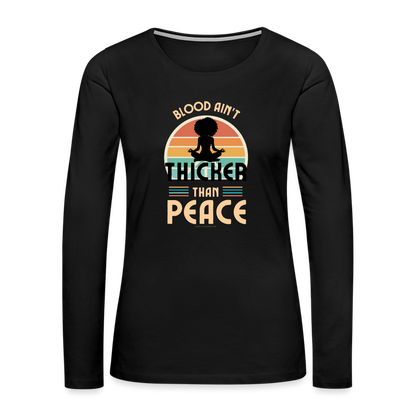 thicker than peace 2.0 women's long sleeve t-shirt - black