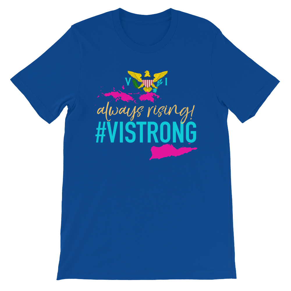 always rising #VISTRONG unisex tee