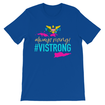 always rising #VISTRONG unisex tee