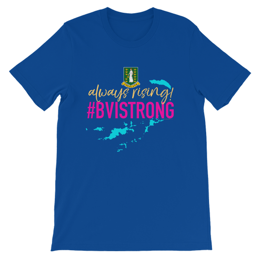 always rising #BVISTRONG unisex tee