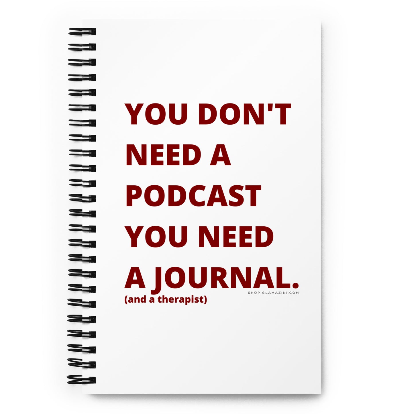 you don't need a podcast notebook